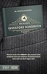 Des klugen Investors Handbuch: Warum man mit »Nein!« das meiste Geld verdient und mit welchen Großaktionären man sich ins Bett legen darf. (Edition Lichtschlag) (German Edition)