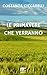 Le primavere che verranno (Italian Edition)