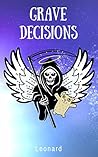 Grave Decisions