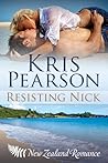 Resisting Nick (Wicked in Wellington, #3)