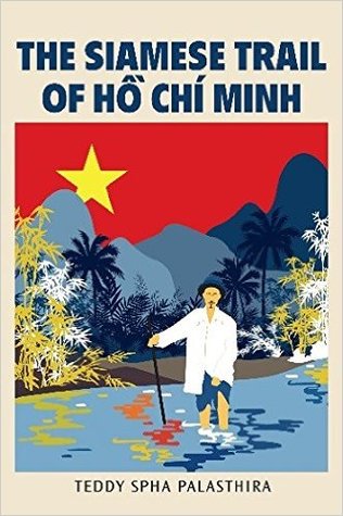 The Siamese Trail of Ho Chi Minh (Paperback)
