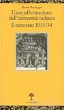 L' autoaffermazione dell'università tedesca. Il rettorato 1933-34