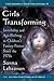 Girls Transforming: Invisibility and Age-Shifting in Children's Fantasy Fiction Since the 1970s (Critical Explorations in Science Fiction and Fantasy, 38)