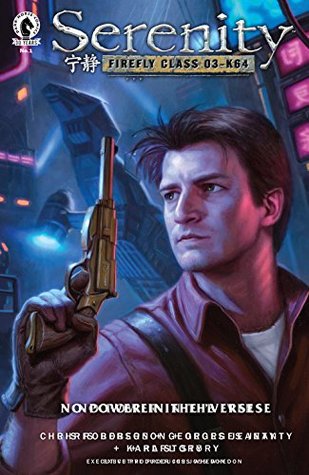 Serenity: No Power in the 'Verse #1 (Kindle Edition)