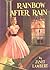 Rainbow After Rain (Tippy P...
