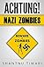 Dude, My Boss is Evil (Also, He’s a Zombie): In Which Our Hero Must Stop a Dastardly Villain Who Murders People and Doesn’t Pay Council Tax (I Hate Zombies)