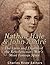 Nathan Hale and John André: The Lives and Deaths of the Revolutionary War’s Most Famous Spies