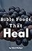Bible Foods That Heal