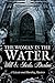 The Woman in the Water by Will Barton