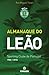 Almanaque do Leão: Sporting Clube de Portugal 1906-2016
