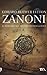 Zanoni. Il romanzo sul mistero dei Rosa-Croce