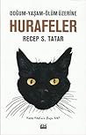 Doğum-Yaşam-Ölüm Üzerine Hurafeler by Recep S. Tatar