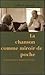La Chanson comme miroir de poche