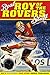 Real Roy of the Rovers Stuff!: Roy’s True Story