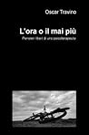 L'ora o il mai più