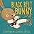 Black Belt Bunny by Jacky Davis