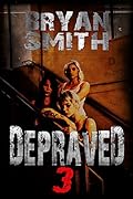 Depraved 3