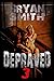 Depraved 3