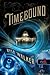 Timebound​– Időcsapda by Rysa Walker