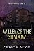 Valley of the Shadow (Wesle...