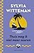 Thuis mag ik niet meer zeuren by Sylvia Witteman