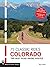75 Classic Rides Colorado: ...