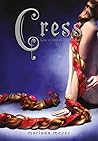 Cress (Las crónicas lunares 3) by Marissa Meyer