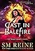 Cast in Balefire (Mage Craft, #4)