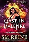 Cast in Balefire