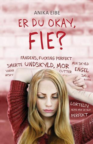Er du okay, Fie? (Hardcover)