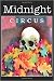 Midnight Circus: Fall (Volu...