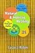 Natural & Holistic Healing: The Ultimate Guide to Health & Wellness (Natural & Organic Healing)