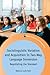 Sociolinguistic Variation and Acquisition in Two-Way Language Immersion: Negotiating the Standard (Bilingual Education & Bilingualism)