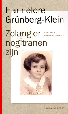 Zolang er nog tranen zijn (Hardcover)