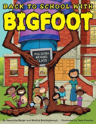 Back to School with Bigfoot (Hardcover)
