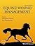 Equine Wound Management