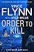 Order to Kill (Mitch Rapp, #15)