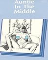 Auntie In The Middle (Adults Only)
