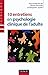 10 entretiens en psychologie clinique de l'adulte (French Edition)
