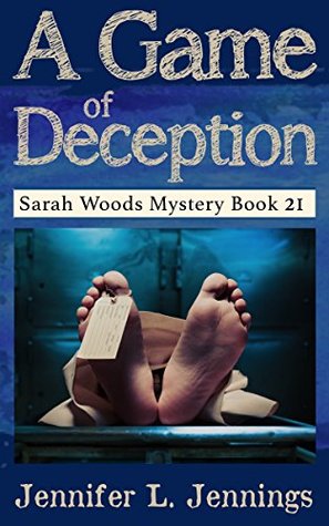 A Game of Deception (Sarah Woods Mystery Series Book 21)