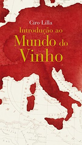 Introdução ao mundo do vinho (Portuguese Edition)