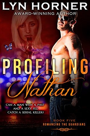 Profiling Nathan (Romancing the Guardians, #5)