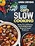 Low Carb Slow Cooking: Healthy, Easy and Delicious Low Carb Slow Cooker Recipes for Ketogenic Weight Loss