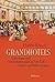 Grandhotels: Luxusräume und Gesellschaftswandel in New York, London und Berlin um 1900 (German Edition)