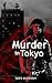 Murder in Tokyo (Emily Lapping Travel Mysteries #2)