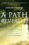 A Path Revealed: ...