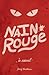 Nain Rouge The Crimson Three