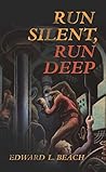 Run Silent, Run Deep