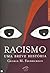 Racismo: Uma Breve História
