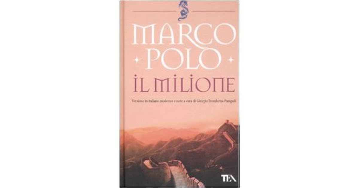 Il milione by Marco Polo